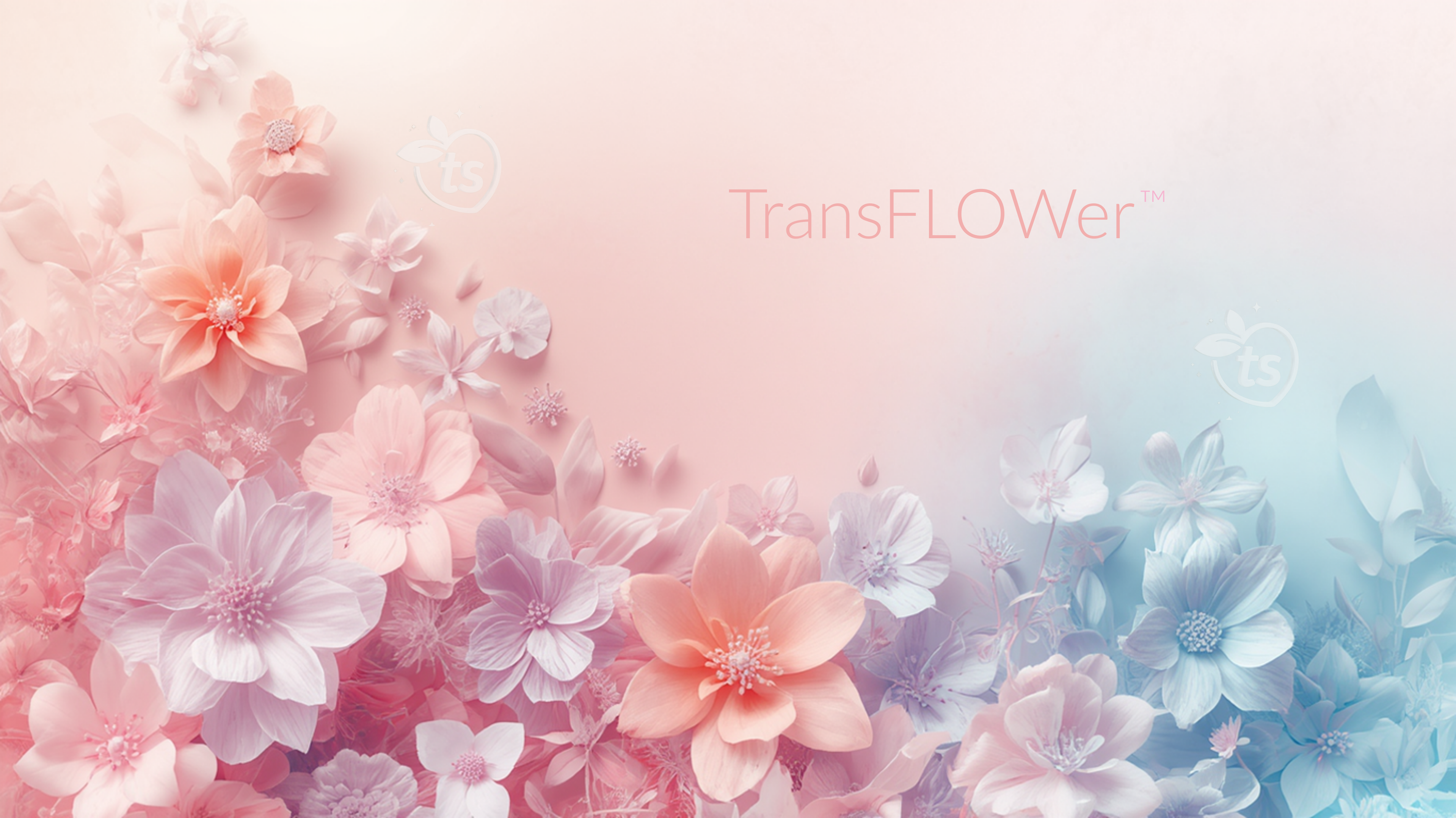 TransFLOWer™